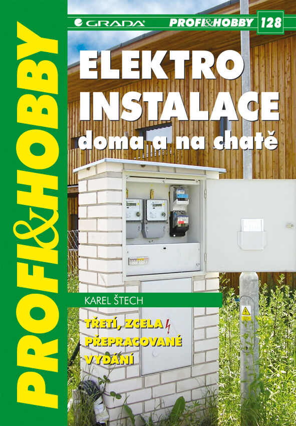 Grada Elektroinstalace doma a na chatě, Štech Karel