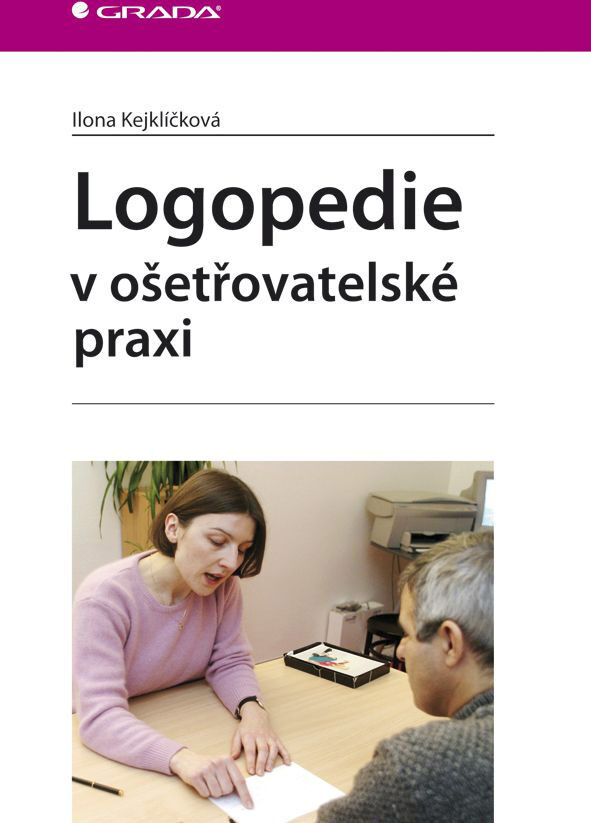 Grada Logopedie v ošetřovatelské praxi, Kejklíčková Ilona