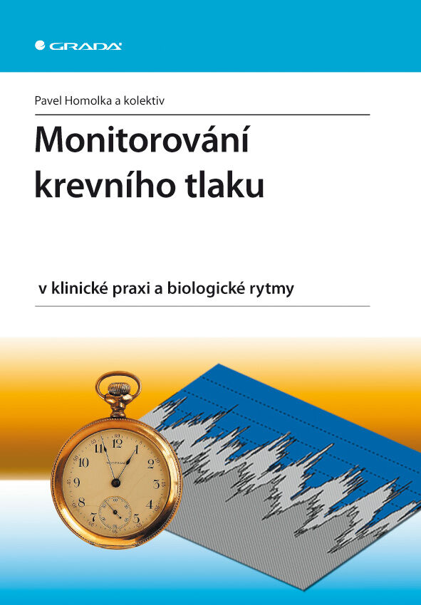 Grada Monitorování krevního tlaku v klinické praxi a biologické rytmy, Homolka Pavel