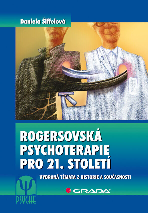Grada Rogersovská psychoterapie pro 21. století, Šiffelová Daniela