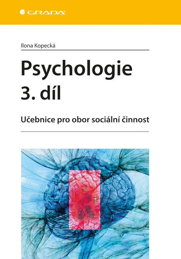 Grada Psychologie 3. díl, Kopecká Ilona