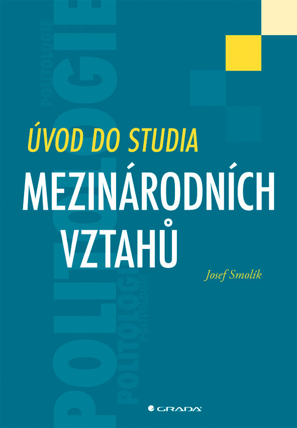 Grada Úvod do studia mezinárodních vztahů, Smolík Josef