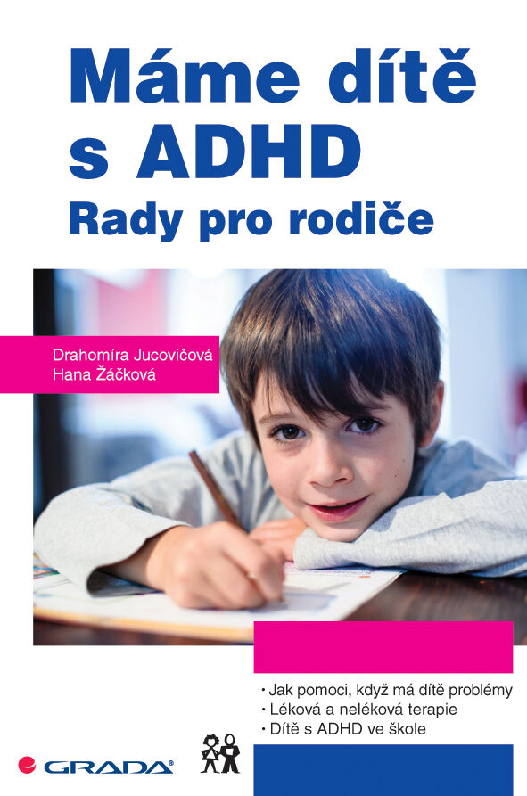 Grada Máme dítě s ADHD, Jucovičová Drahomíra