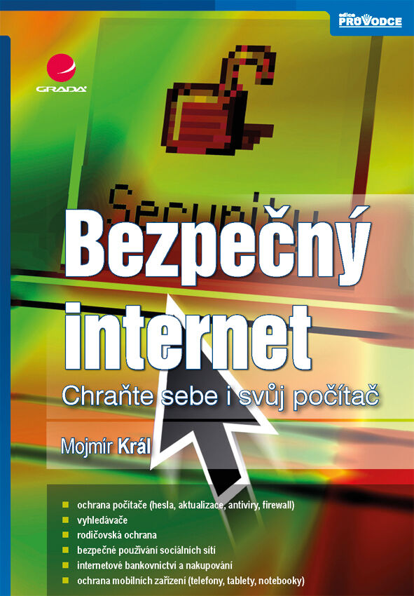 Grada Bezpečný internet, Král Mojmír