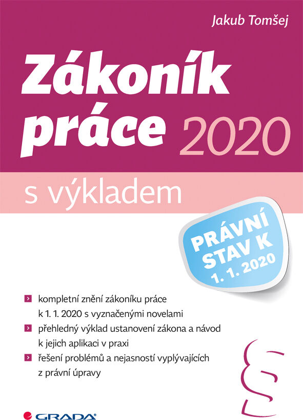 Grada Zákoník práce 2020 – s výkladem, Tomšej Jakub