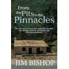 Jim Bishop - From the Pits to the Pinnacles