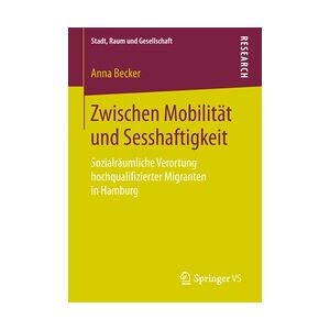 Springer Zwischen Mobilität Und Sesshaftigkeit - Anna Becker  Kartoniert (TB)