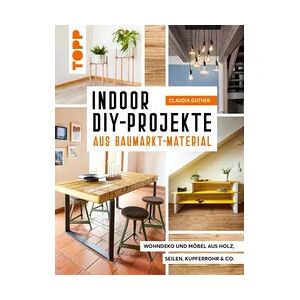Weitere Bastelbuch Indoor DIY-Projekte aus Baumarkt-Material