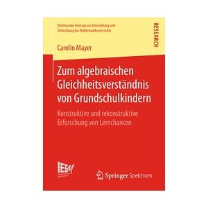 Springer Zum Algebraischen Gleichheitsverständnis Von Grundschulkindern - Carolin Mayer  Kartoniert (TB)