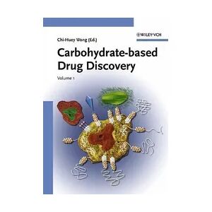 Wiley X Carbohydrate-Based Drug Discovery  Gebunden