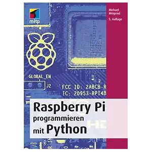 mitp Verlags GmbH & Co.KG Raspberry Pi programmieren mit Python