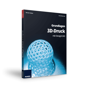 FRANZIS Grundlagen 3D-Drucken mit DesignCAD e-Book (PDF)