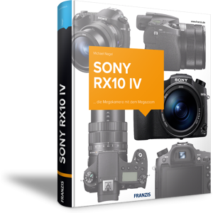 FRANZIS Sony RX10 IV - Das Kamerabuch e-Book (ePub)