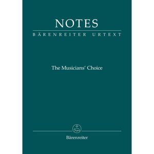 Bärenreiter Notes - The Musician's Choice - Notenheft