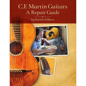 Centerstream Publications C.F. Martin Guitars: A Repair Guide - Fachbuch für Gitarre