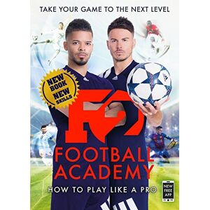 F2 Freestylers - GEBRAUCHT F2: Football Academy: Take Your Game to the Next Level (Skills Book 2) - Preis vom 19.05.2024 04:53:53 h