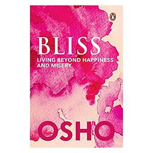 Osho - GEBRAUCHT Bliss: Living beyond Happiness and Misery - Preis vom 21.05.2024 04:55:50 h