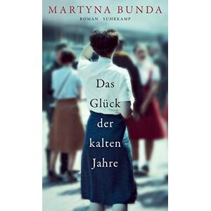 Martyna Bunda - GEBRAUCHT Das Glück der kalten Jahre: Roman - Preis vom 15.05.2024 04:53:38 h