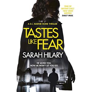 Sarah Hilary - GEBRAUCHT Tastes Like Fear (D.I. Marnie Rome 3) - Preis vom h