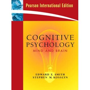 Smith, Edward E. - GEBRAUCHT Cognitive Psychology: Mind and Brain. Edward E. Smith, Stephen M. Kosslyn - Preis vom h