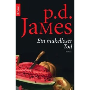 James, P. D. - GEBRAUCHT Ein makelloser Tod: Roman - Preis vom 14.05.2024 04:49:28 h