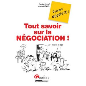 Daniel Cissé - GEBRAUCHT Tout savoir sur la négociation ! : Quelques petits secrets pour mener toutes vos négociations à bon port - Preis vom 14.05.2024 04:49:28 h