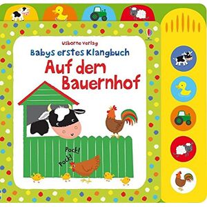 Fiona Watt - GEBRAUCHT Babys erstes Klangbuch: Auf dem Bauernhof: ab 10 Monaten - Preis vom 17.05.2024 04:53:12 h