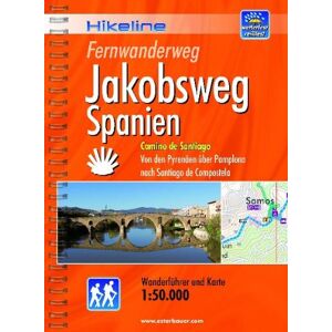 GEBRAUCHT Hikeline Fernwanderweg Jakobsweg Spanien 920 km: Camino de Santiago - Von den Pyrenäen über Pamplona nach Santiago de Compostela. 1:50 000, wetterfest - Preis vom 19.05.2024 04:53:53 h