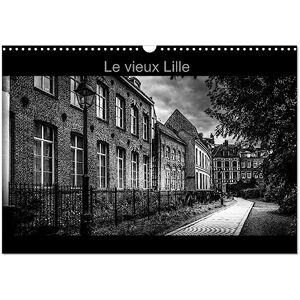 Photographe Delhalle - Le Vieux Lille (Calendrier mural 2024 DIN A3 horizontal), CALVENDO calendrier mensuel