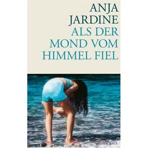 Anja Jardine - GEBRAUCHT Als der Mond vom Himmel fiel - Preis vom h