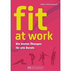 Heiko Czichoschewski - GEBRAUCHT Rückentraining - fit at work: Die besten Übungen für alle Berufe. Einfache Rückenübungen, Lockerungs- und Entspannungsübungen, Linderung von Nackenschmerzen; fürs Büro und zuhause ohne Geräte - Preis vom 15.05.2024 04:53:3