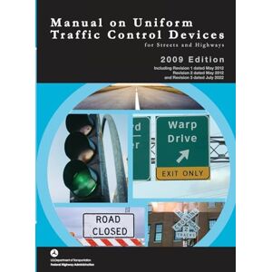 U. S. Department Of Transportation - Manual on Uniform Traffic Control Devices for Streets and Highways - 2009 Edition incl. Revisions 1-3 (Complete Book, Color Print, Hardcover)