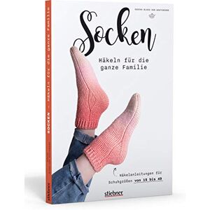 Sascha Blase-Van Wagtendonk - GEBRAUCHT Socken häkeln für die ganze Familie. Modern und locker: 10 Häkelanleitungen für Socken mit Motiven von Katzenaugen- bis Gürteltier-Muster. Mit praktischer Sockentabelle für die Größen 15 bis 49 - Preis vom h