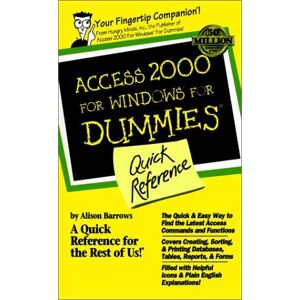 Alison Barrows - GEBRAUCHT Access 2000 for Windows for Dummies: Quick Reference - Preis vom 19.05.2024 04:53:53 h