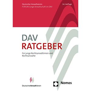 Deutschen Anwaltverein e.V. - GEBRAUCHT DAV-Ratgeber: Für junge Rechtsanwältinnen und Rechtsanwälte - Preis vom 19.05.2024 04:53:53 h