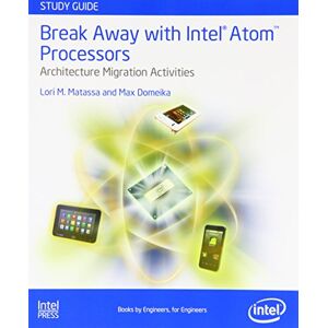 Lori Matassa - GEBRAUCHT Break Away with Intel Atom Processors: Architecure Migration Activities Study Guide - Preis vom 16.05.2024 04:53:48 h