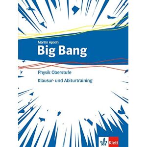 GEBRAUCHT Big Bang Physik Oberstufe 1+2: Klausur- und Abiturtraining Klassen 11-13 (G9), 10-12 (G8) - Preis vom 19.05.2024 04:53:53 h