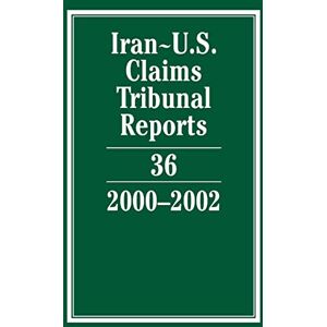 Karen Lee - Iran-U.S. Claims Tribunal Reports: Volume 36, 2000–2002