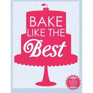 GEBRAUCHT Bake Like the Best - Preis vom 19.05.2024 04:53:53 h