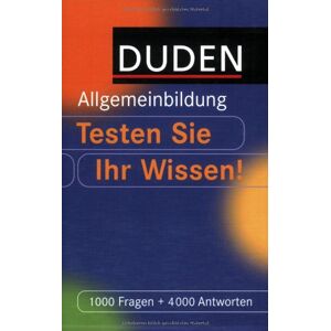Jürgen Hess - GEBRAUCHT Duden Allgemeinbildung. Testen Sie Ihr Wissen!: 1000 Fragen und 4000 Antworten - Preis vom 20.05.2024 04:51:15 h