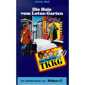 Stefan Wolf - GEBRAUCHT Ein Fall für TKKG, Bd.72, Die Haie vom Lotus-Garten - Preis vom h