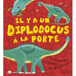 Collectif - GEBRAUCHT IL Y A UN DIPLODOCUS A LA PORTE - Preis vom 14.05.2024 04:49:28 h