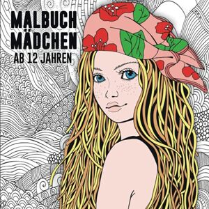 Simone Zimmer - GEBRAUCHT Malbuch Mädchen ab 12 Jahren: Eine perfekte Geschenkidee für Mädchen, Teenager und Erwachsene. Das Ausmalbuch zur Entspannung und Kreativität. - Preis vom 16.05.2024 04:53:48 h