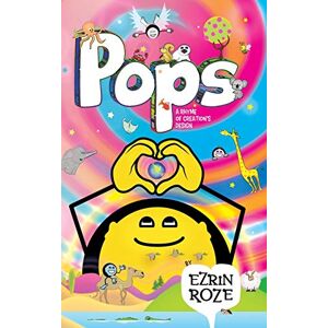 Ezrin Roze - Pops: A Rhyme of Creation's Design