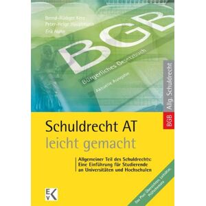 Bernd-Rüdiger Kern - GEBRAUCHT Schuldrecht Allgemeiner Teil: Eine Einführung für Studierende an Universitäten und Hochschulen - Preis vom h