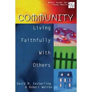 Easterling, David M. - GEBRAUCHT 20/30 Bible Study for Young Adults Community: Living Faithfully with Others - Preis vom 21.05.2024 04:55:50 h