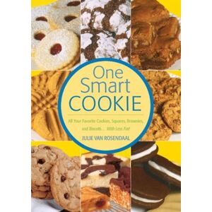 Rosendaal, Julie Van - GEBRAUCHT One Smart Cookie: All Your Favorite Cookies, Squares, Brownies and Biscotti ... With Less Fat! - Preis vom h