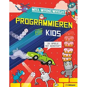 Max Wainewright - GEBRAUCHT Programmieren für Kids: 20 Spiele mit ScratchTM - Preis vom h