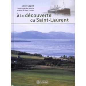 Gagne Jean - GEBRAUCHT A la Découverte du Saint Laurent - Preis vom 20.05.2024 04:51:15 h