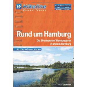 Hikeline - GEBRAUCHT Hikeline Rund um Hamburg. Die 50 schönsten Wandetouren in und um Hamburg, 624 km, 1 : 50 000, GPS-Tracks-Download, wasserfest - Preis vom 20.05.2024 04:51:15 h